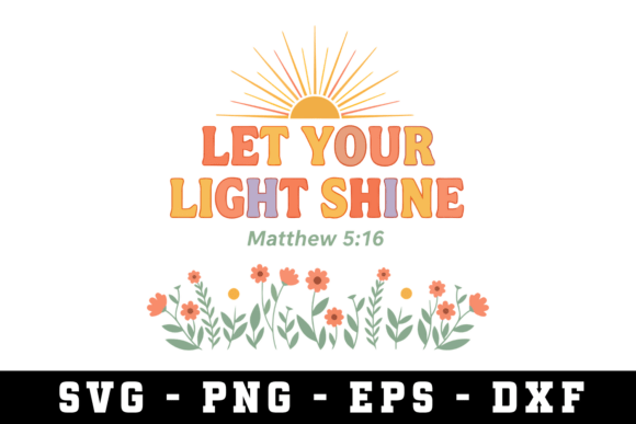 Let Your Light Shine SVG: Elevate Your Design Projects