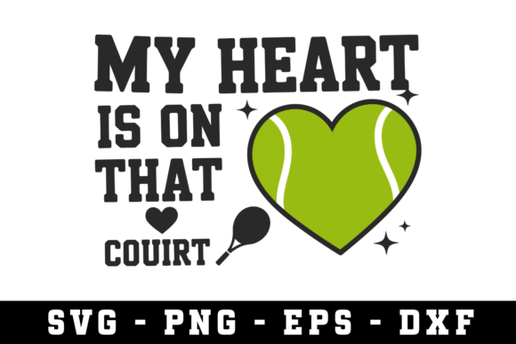 My Heart is on That Court SVG Cut File