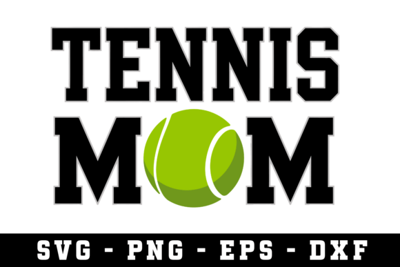 Tennis Ball Mom SVG: Creative Cut Files